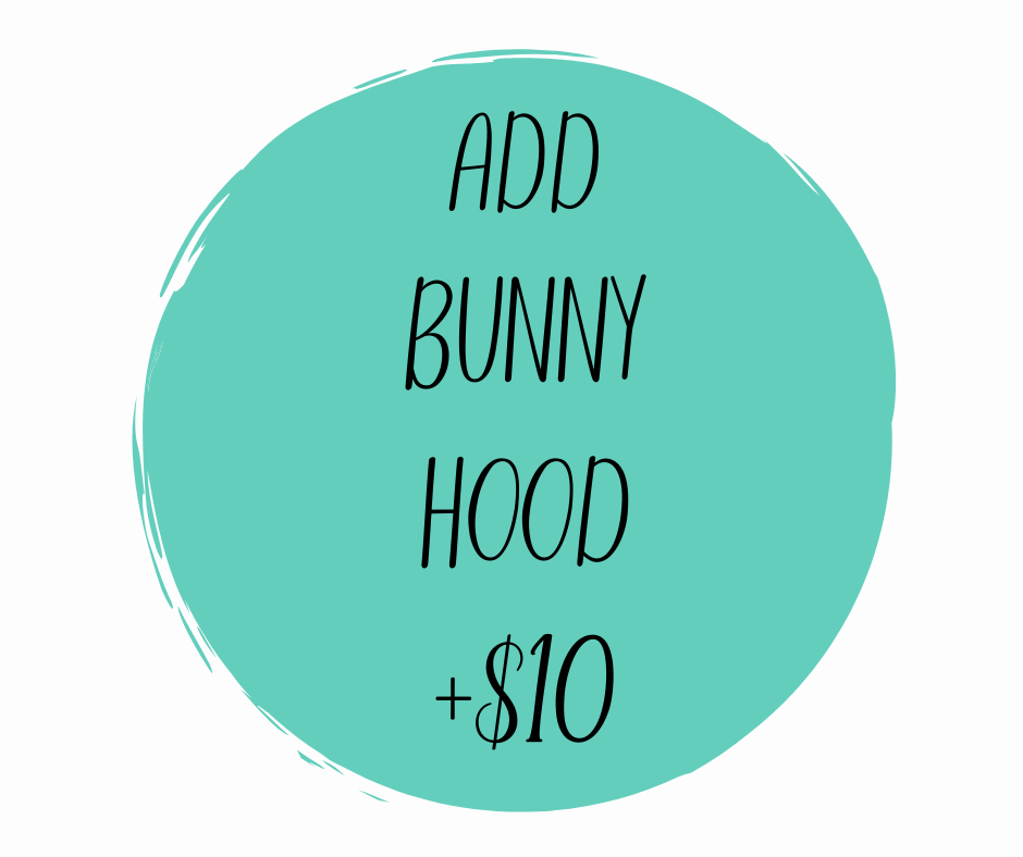 Add Bunny Hood (+ $10)