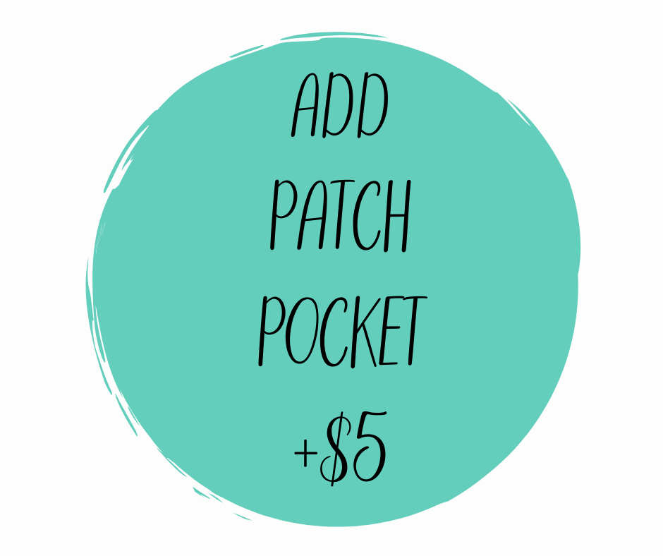 Add Patch Pockets (+ $5)
