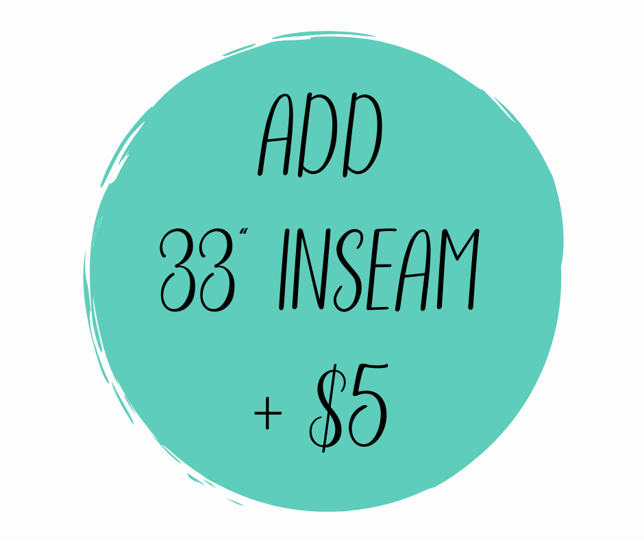Add 33" Inseam (+ $5)