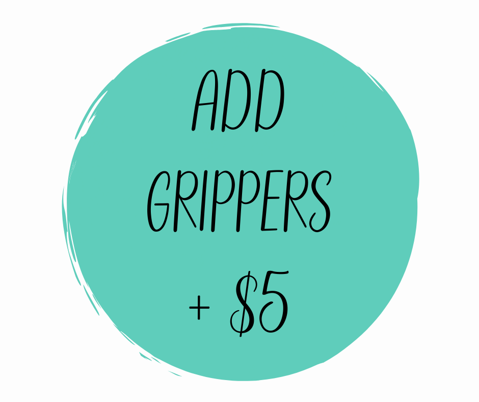 Add Grippers (+ $5)
